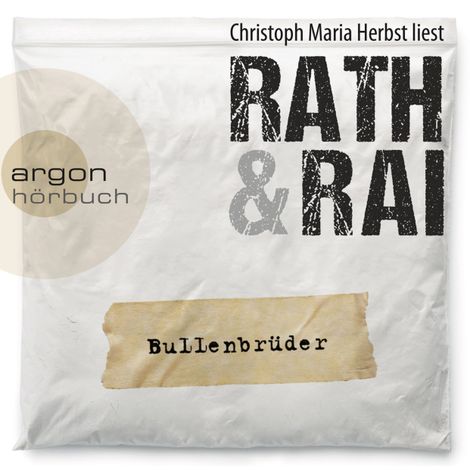 Hörbüch “Bullenbrüder - Tote haben keine Freunde (Ungekürzte Lesung) – Hans Rath, Edgar Rai”