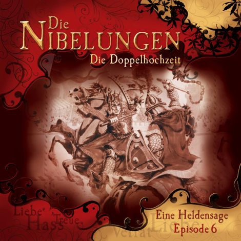 Hörbüch “Die Nibelungen, Folge 6: Die Doppelhochzeit – Jürgen Knop”