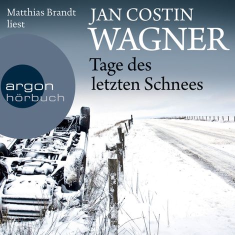 Hörbüch “Tage des letzten Schnees  (Gekürzte Fassung) – Jan Costin Wagner”