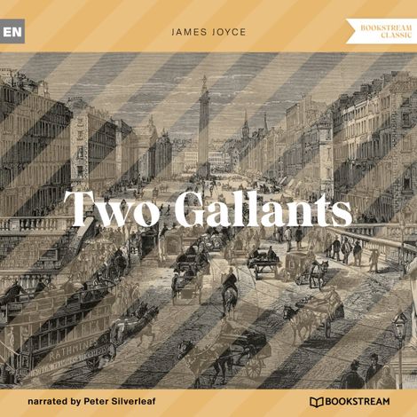 Hörbüch “Two Gallants (Unabridged) – James Joyce”