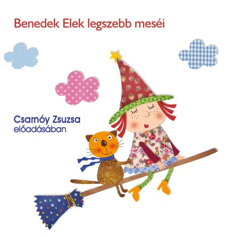 Hörbüch “Benedek Elek legszebb meséi (teljes) – Benedek Elek”