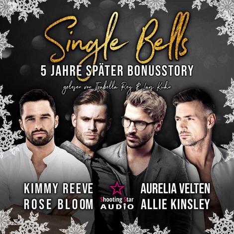 Hörbüch “Single Bells: Fünf Jahre später (ungekürzt) – Rose Bloom, Allie Kinsley, Aurelia Veltenmehr ansehen”