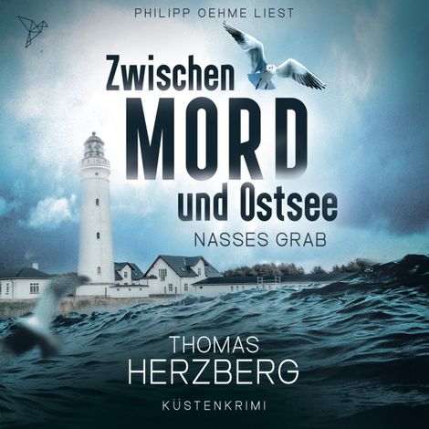 Hörbüch “Nasses Grab - Zwischen Mord und Ostsee, Band 1 (ungekürzt) – Thomas Herzberg”