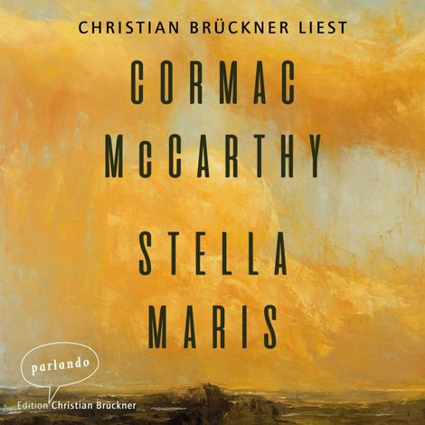 Hörbüch “Stella Maris (Ungekürzte Lesung) – Cormac McCarthy”