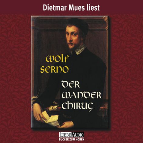 Hörbüch “Der Wanderchirurg – Wolf Serno”