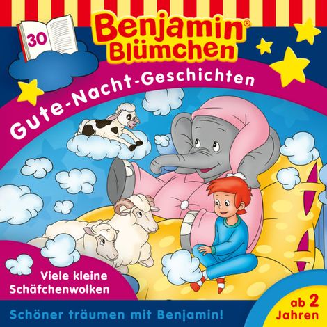 Hörbüch “Benjamin Blümchen, Gute-Nacht-Geschichten, Folge 30: Viele kleine Schäfchenwolken – Vincent Andreas”