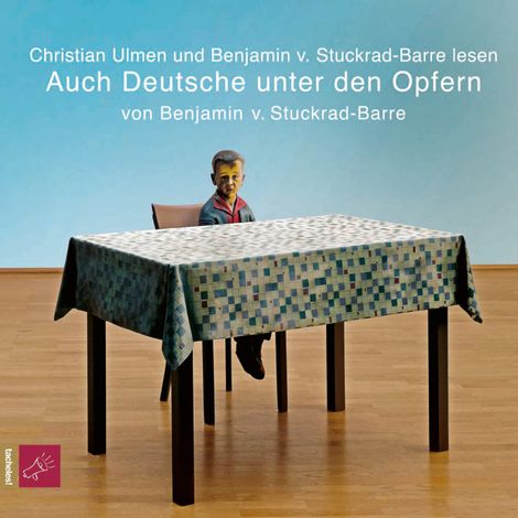Hörbüch “Auch Deutsche unter den Opfern – Benjamin von Stuckrad-Barre”