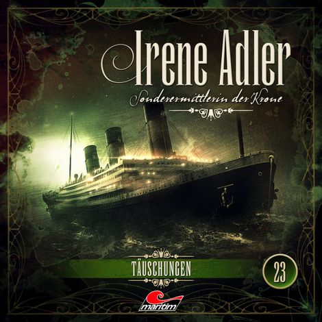 Hörbüch “Irene Adler, Sonderermittlerin der Krone, Folge 23: Täuschungen – Silke Walter”