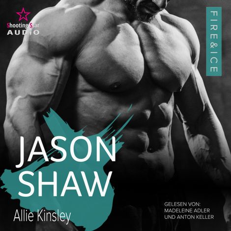 Hörbüch “Jason Shaw - Fire&Ice, Band 18 (ungekürzt) – Allie Kinsley”