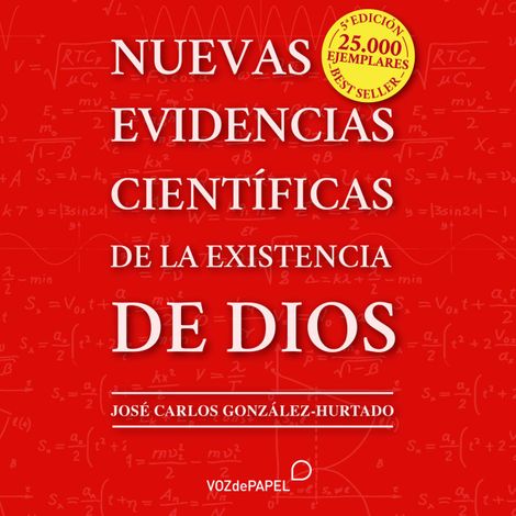 Hörbüch “Nuevas evidencias científicas de la existencia de Dios – José Carlos González-Hurtado”