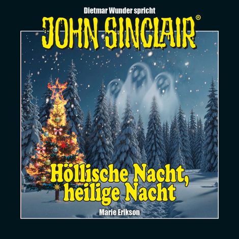 Hörbüch “John Sinclair - Höllische Nacht, heilige Nacht. Eine humoristische John Sinclair-Story (Ungekürzt) – Marie Erikson”