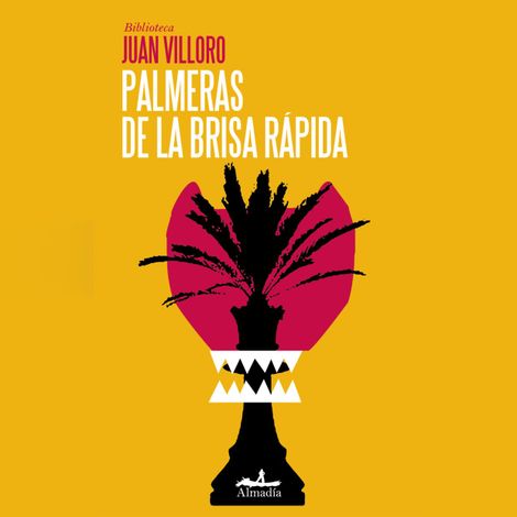 Hörbüch “Palmeras de la brisa rápida (Completo) – Juan Villoro”