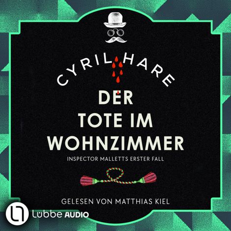 Hörbüch “Der Tote im Wohnzimmer - Inspector Malletts erster Fall - Inspector Mallett, Teil 1 (Ungekürzt) – Cyril Hare”