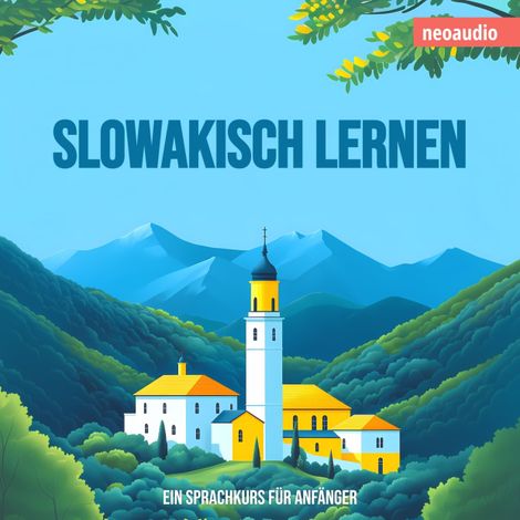 Hörbüch “Sprachkurse für Anfänger, Slowakisch lernen (Ungekürzt) – NeoAudio”