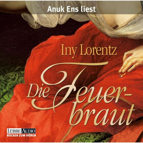 Hörbüch “Die Feuerbraut – Iny Lorentz”