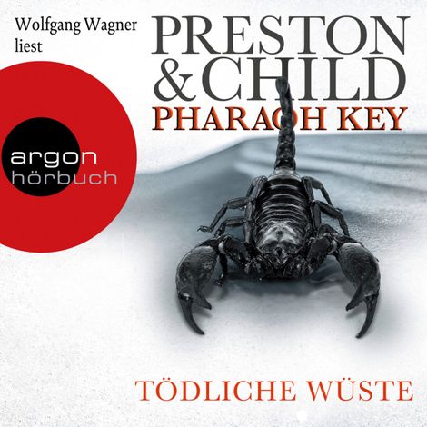 Hörbüch “Pharaoh Key - Tödliche Wüste - Ein Fall für Gideon Crew, Band 5 (Ungekürzte Lesung) – Douglas Preston, Lincoln Child”