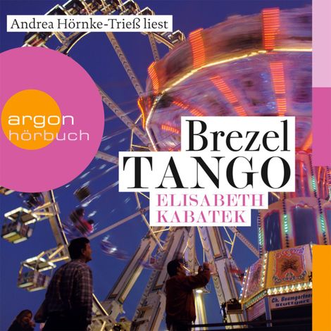 Hörbüch “Brezeltango  (Gekürzte Fassung) – Elisabeth Kabatek”