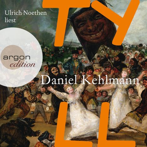 Hörbüch “Tyll (Ungekürzte Lesung) – Daniel Kehlmann”