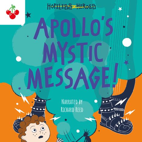 Hörbüch “Apollo's Mystic Message! - Hopeless Heroes, Book 5 (Unabridged) – Stella Tarakson”