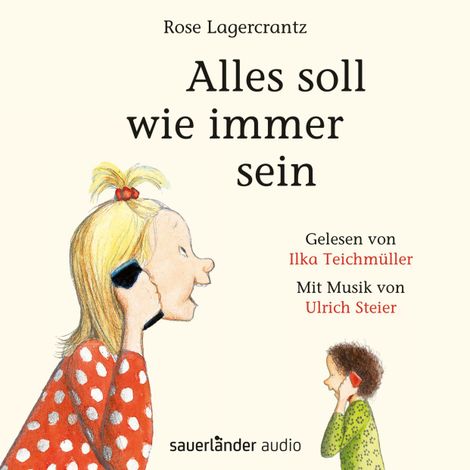 Hörbüch “Alles soll wie immer sein (Ungekürzte Lesung) – Rose Lagercrantz”
