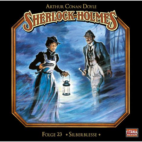 Hörbüch “Sherlock Holmes - Die geheimen Fälle des Meisterdetektivs, Folge 23: Silberblesse – Arthur Conan Doyle”