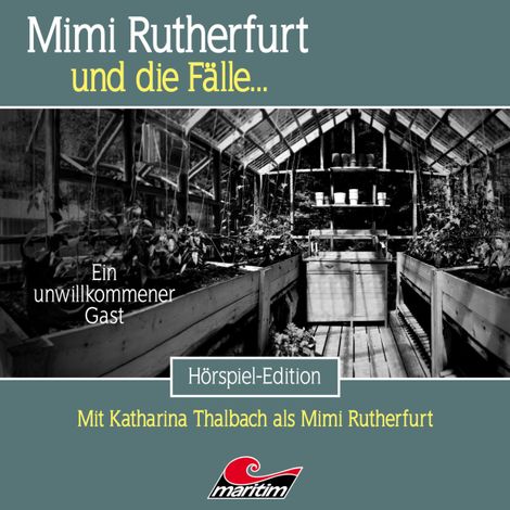 Hörbüch “Mimi Rutherfurt, Folge 73: Ein unwillkommener Gast (ungekürzt) – Silke Walter”