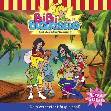 Hörbüch “Bibi Blocksberg, Folge 31: Bibi auf der Märcheninsel – Elfie Donnelly”
