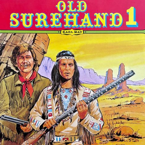 Hörbüch “Karl May, Folge 1: Old Surehand – Karl May, Christopher Lukas”