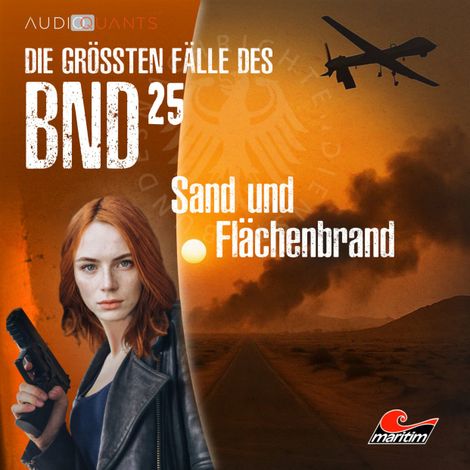 Hörbüch “Die größten Fälle des BND, Folge 25: Sand und Flächenbrand (ungekürzt) – Philip-Laszló Koch, Viktor Eirich”