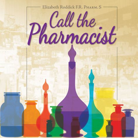 Hörbüch “Call the Pharmacist (Abridged) – Elizabeth Roddick”