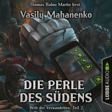 Hörbüch “Die Perle des Südens - Welt der Verwandelten, Teil 2 (Ungekürzt) – Vasily Mahanenko”
