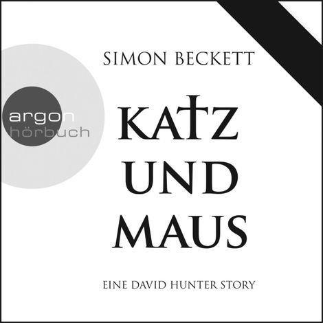 Hörbüch “Katz und Maus - Eine David Hunter Story - David Hunter (Ungekürzte Fassung) – Simon Beckett”