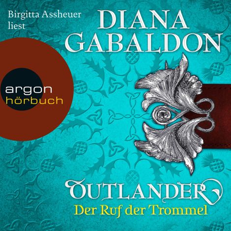 Hörbüch “Der Ruf der Trommel - Outlander, Band 4 (Ungekürzte Lesung) – Diana Gabaldon”