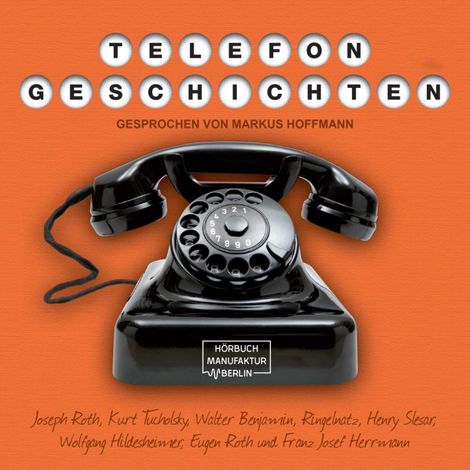 Hörbüch “Telefongeschichten (ungekürzt) – Joseph Roth, Wolfgang Hildesheimer, Ringelnatzmehr ansehen”
