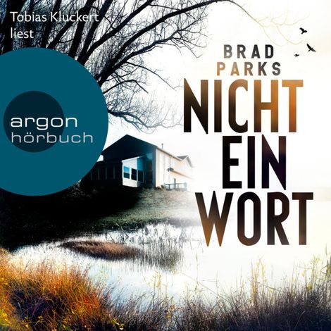 Hörbüch “Nicht ein Wort (Ungekürzte Lesung) – Brad Parks”