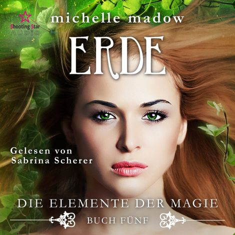 Hörbüch “Erde - Die Elemente der Magie, Band 5 (ungekürzt) – Michelle Madow”