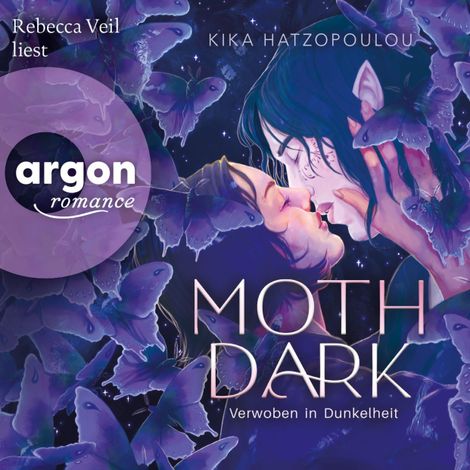 Hörbüch “Moth Dark - Verwoben in Dunkelheit (Ungekürzte Lesung) – Kika Hatzopoulou”