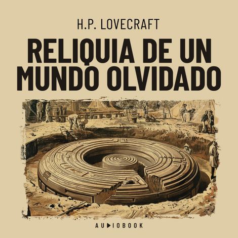 Hörbüch “Reliquia de un mundo olvidado – H.P. Lovecraft”