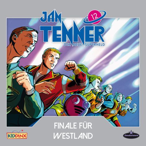Hörbüch “Jan Tenner, Der neue Superheld, Folge 12: Finale für Westerland – Kevin Hayes”