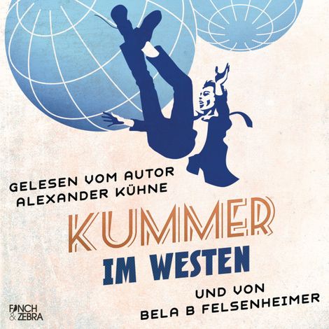 Hörbüch “Kummer im Westen (Ungekürzt) – Alexander Kühne”