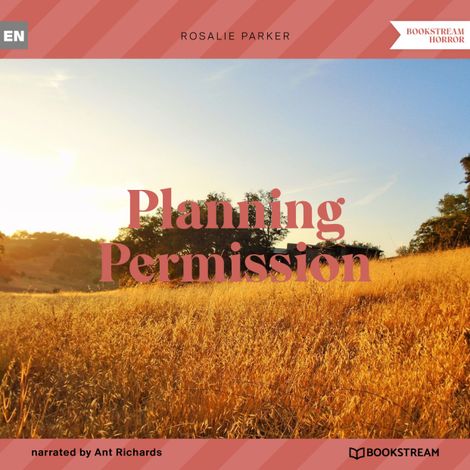 Hörbüch “Planning Permission (Unabridged) – Rosalie Parker”