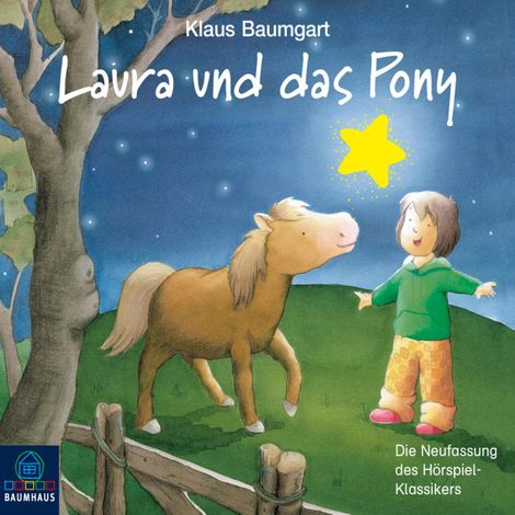 Hörbüch “Lauras Stern - Erstleser, Folge 5: Laura und das Pony – Cornelia Neudert, Klaus Baumgart”