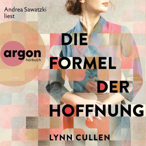 Hörbüch “Die Formel der Hoffnung (Ungekürzte Lesung) – Lynn Cullen”