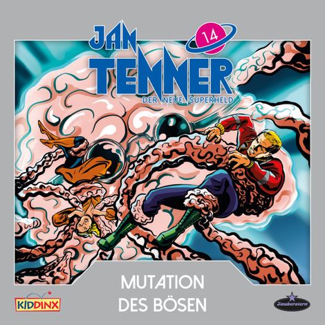 Hörbüch “Jan Tenner, Der neue Superheld, Folge 14: Mutation des Bösen – Kevin Hayes”