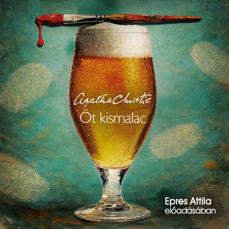 Hörbüch “Öt kismalac (teljes) – Agatha Christie”