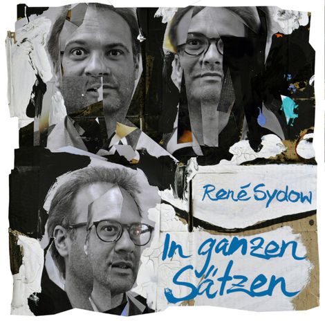 Hörbüch “In ganzen Sätzen – René Sydow”