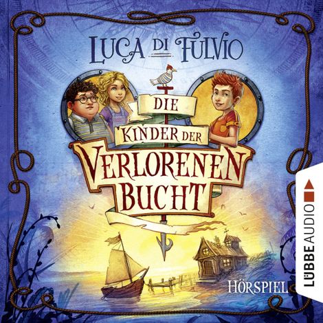 Hörbüch “Die Kinder der Verlorenen Bucht – Luca Di Fulvio”
