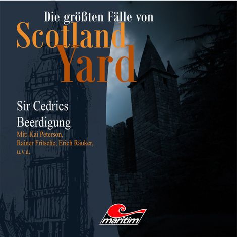 Hörbüch “Die größten Fälle von Scotland Yard, Folge 13: Sir Cedrics Beerdigung – Andreas Masuth”