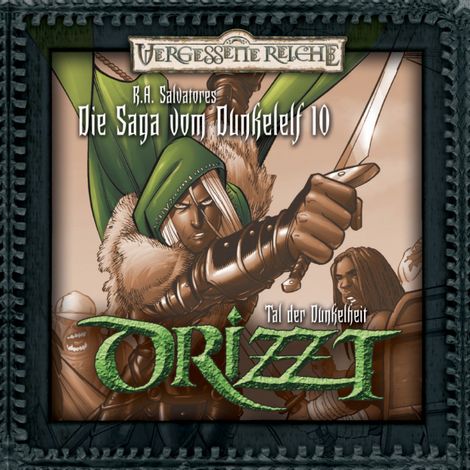 Hörbüch “DRIZZT, Folge 10: Das Tal der Dunkelheit – R.A. Salvatore”