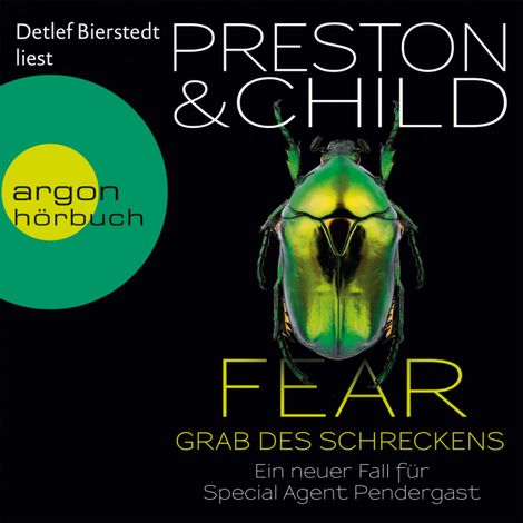 Hörbüch “Fear - Grab des Schreckens - Ein Fall für Special Agent Pendergast  (Gekürzt) – Douglas Preston, Lincoln Child”